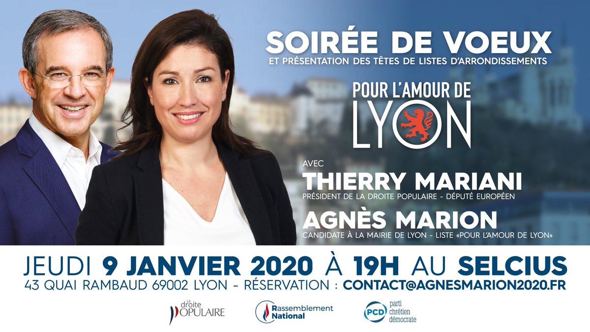 AvecAgnesMarion's tweet photo. 🔴 Jeudi 9 janvier à 19h à #Lyon, @_AgnesMarion présentera ses vœux aux Lyonnais. @ThierryMARIANI nous fera l’honneur de sa présence pour soutenir la liste de rassemblement #PourLAmourDeLyon.
Soirée dansante à partir de 21h.
Résa : contact@agnesmarion2020.fr
Entrée gratuite. https://t.co/Y5oAEiKJQa