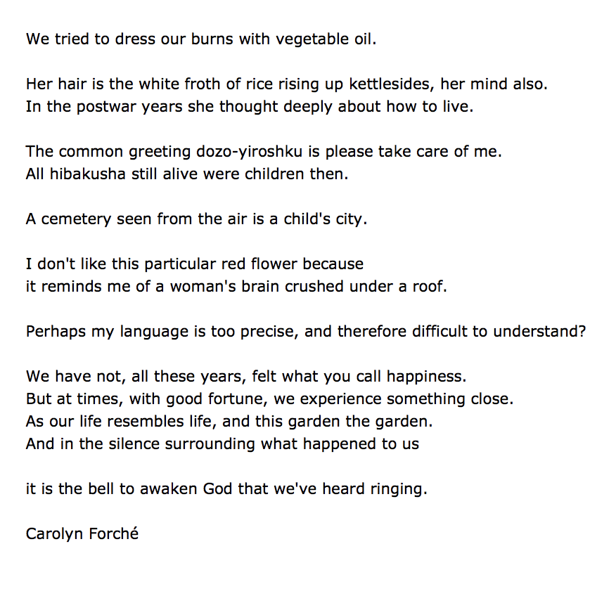"Do you think for a moment we were human beings to them?"

I was casting around for words for the unspeakable, and it called to mind a favorite poem by a favorite poet: The Garden Shukkei-en, by Caroline Forche. She writes so clearly about war: poemhunter.com/i/ebooks/pdf/c…