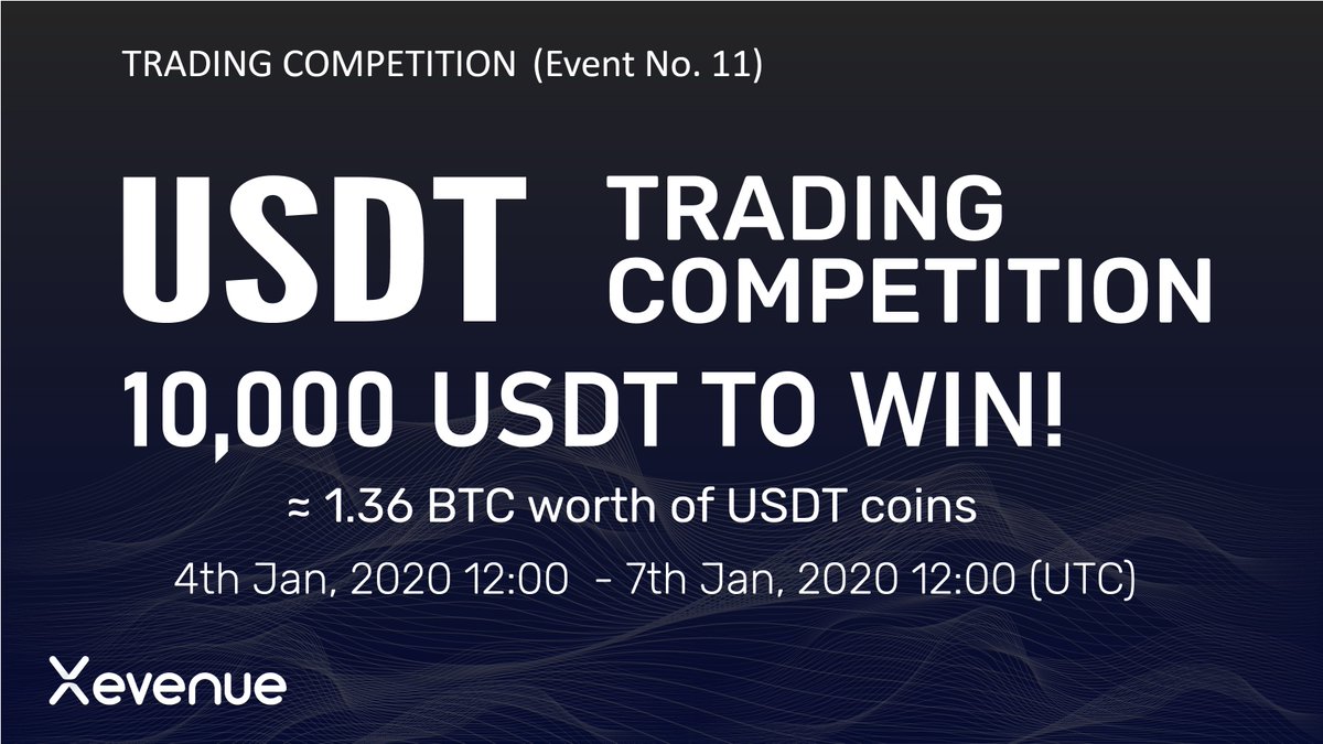$USDT Trading Competition, 10,000 USDT (≈ 1.36 Bitcoin) to Giveaway!
Promotion period: 2020/01/04 12:00 to 2020/01/07 12:00 (UTC).

Trading Link:  xevenue.com/trading/btcusdt

Competition Link: xevenue.com/event/?id=17

More Details: xevenue.zendesk.com/hc/en-us/artic…

⏰ 72 hours left to end.
