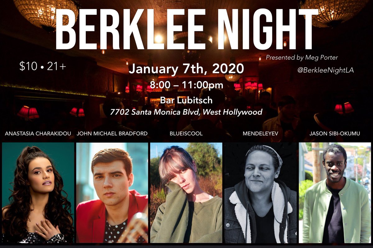 BerkleeNightLA's tweet photo. Come kick off the New Year with our first show of 2020! ✨ Live at @barlubitsch this Tuesday 1/7 featuring performances by:
▪️ @anastasia_charakidou
▪️ @johnmichaelbradford
▪️ @emilyshearman
▪️ @mendeleyev
▪️ @sibiokumumusic
#berkleenightla https://t.co/bu7iu7fcK2