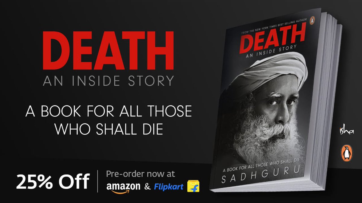 ishafoundation's tweet photo. .@SadhguruJV's latest book "Death - An Inside Story" is now available for Pre-order.

It's a book for "all those who shall die"...

Pre-order now at: https://t.co/BCebTAvSWw https://t.co/QtavX6Gync