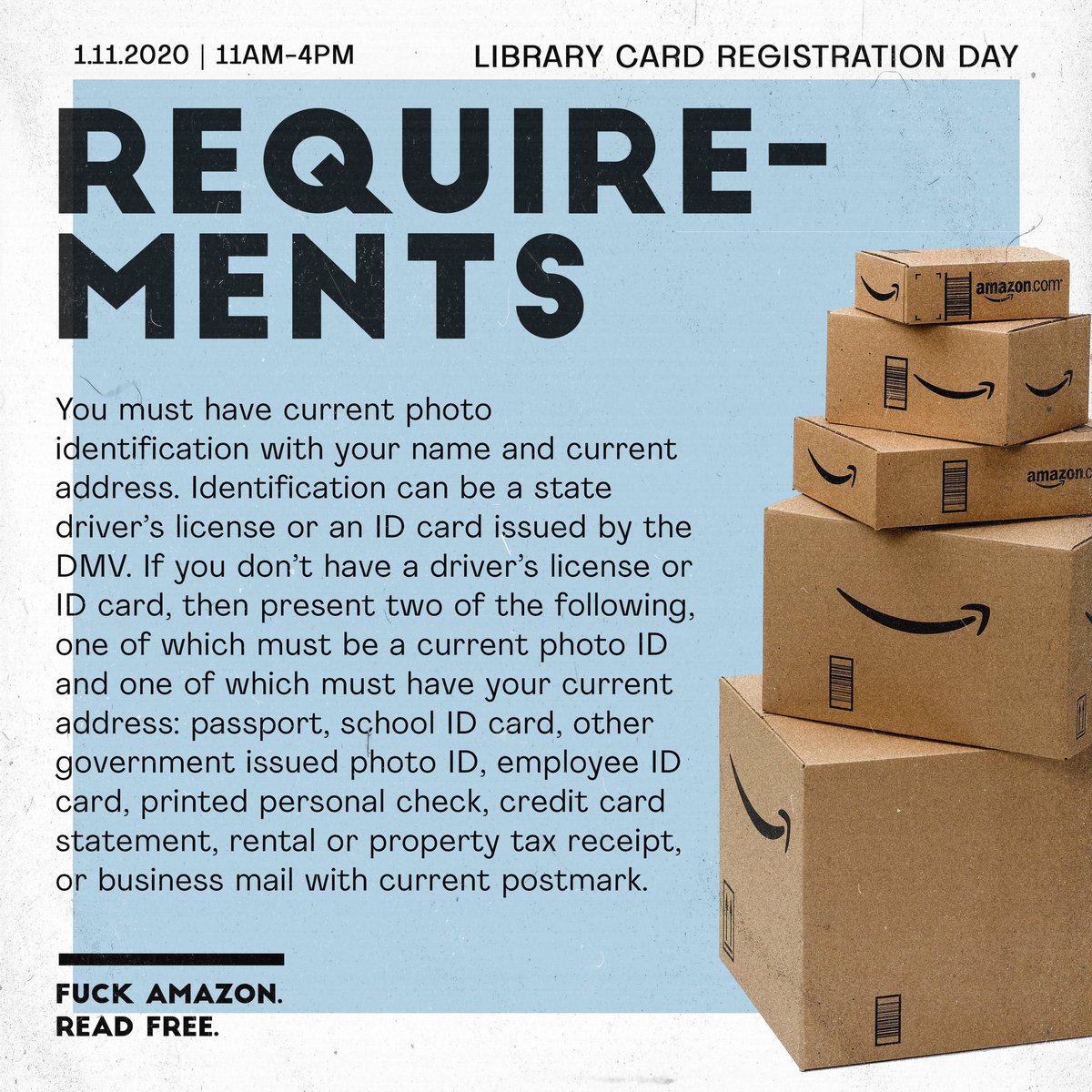 #FuckAmazonDay / January 11, 2020

(we will register for library cards, check out books and promote free access to education)