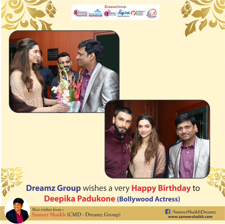 SameerShaikhCMD's tweet photo. Mr. Sameer Shaikh (CMD Dreamz Group) wishes a very Happy Birthday to @deepikapadukone (Bollywood Actress)
#HappyBirthdayDeepikaPadukone https://t.co/wzAFnlxKik