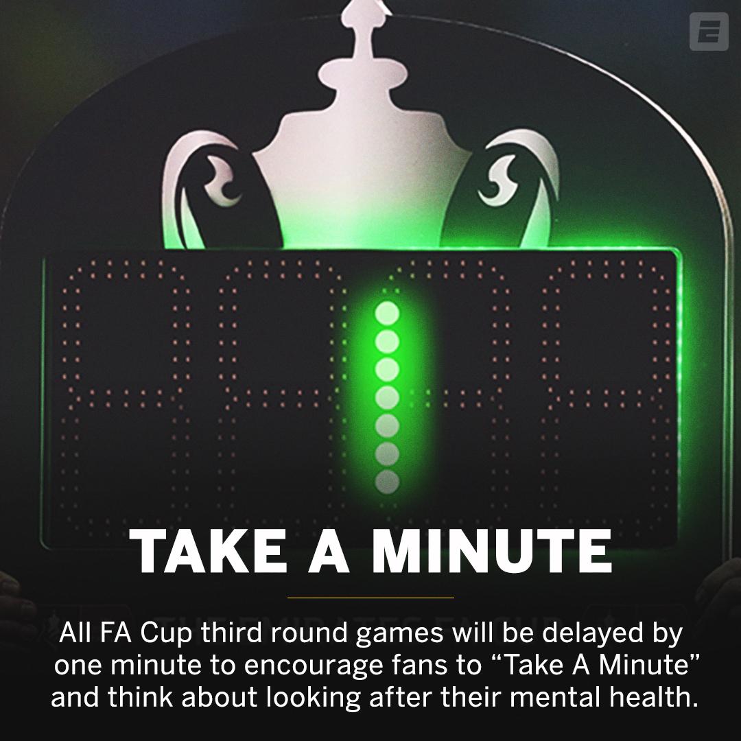 ESPNFC's tweet photo. All FA Cup third round games are starting a minute late so that fans can "Take A Minute" to think about their mental health 👏 https://t.co/HHlZbTnny8