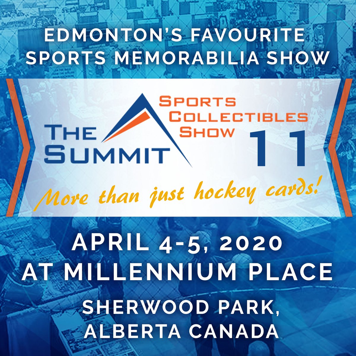SummitShow's tweet image. It's official Summit Show 11 is April 4 &amp;amp;5, 2020.  #Yeg #yegevents #millenniumplace #collectcards #collectautos #sherwoodpark