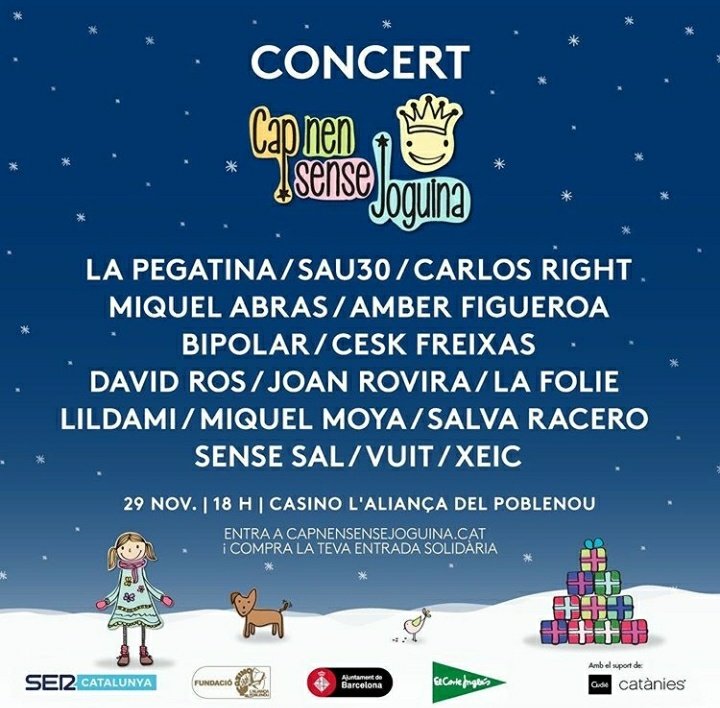 #AvuiSona <a href="/CapNenSJ/">Cap Nen Sense Joguina</a>, un concert solidari organitzat per <a href="/Els40_/">ELS40</a> i <a href="/SERCatalunya/">SER CATALUNYA</a>. Hi participen grups com <a href="/lapegatina/">La Pegatina</a>, <a href="/PortoBello_Band/">Porto Bello Oficial</a>, @ceskfreixas o <a href="/LaFolieBcn/">La Folie</a>. L'entrada és una joguina i se subastaran peces com la donada per <a href="/alfredgarcia/">alfredgarcia</a>.