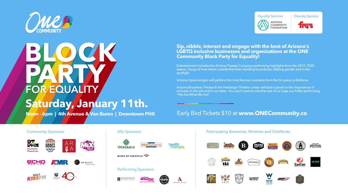Join us Saturday, January 11th from 12 - 6pm at the  <a href="/OneCommunityAZ/">ONE Community</a> Block Party for Equality!  Grab your Early Bird tickets: bit.ly/36pjWn3.