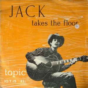 17. Ramblin’ Jack Elliot - Jack Takes the Floor (1958)Genres: Contemporary Folk, Country Blues, Traditional CountryRating: ★★★½Note: Woody Guthrie makes an appearance!