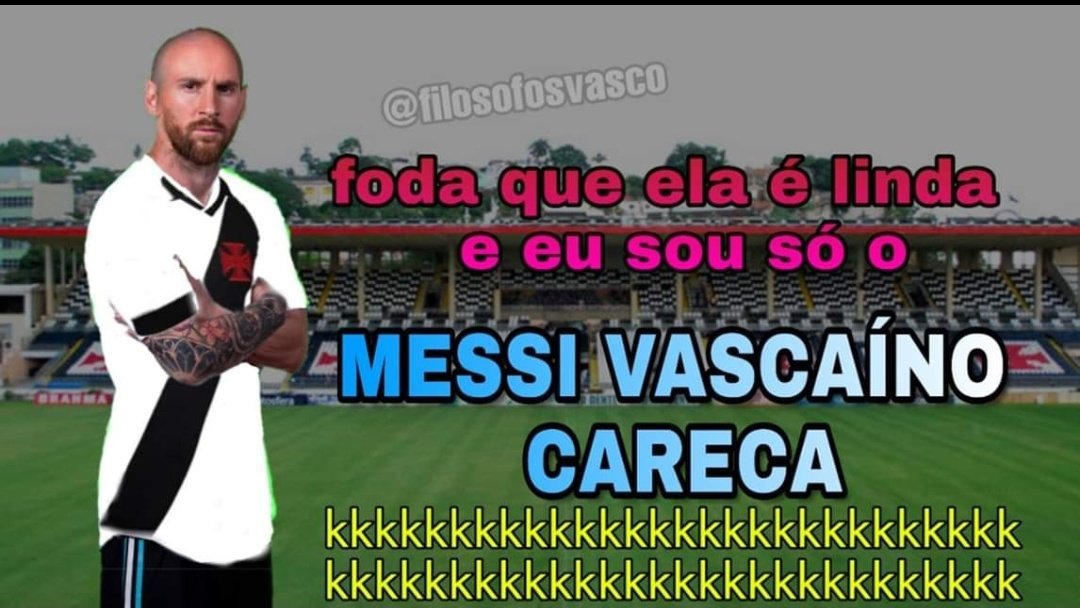 Messi Careca Vascaino