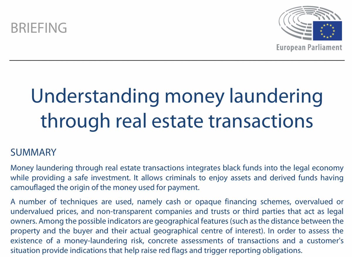 Real estate is the 3rd leg of the  #MoneyLaundry. It’s the long-term holding instrument. Proceeds from real estate (rent, capital gains when sold) are clean — that money can be traced to people with alibis. https://www.europarl.europa.eu/thinktank/en/document.html?reference=EPRS_BRI(2019)633154