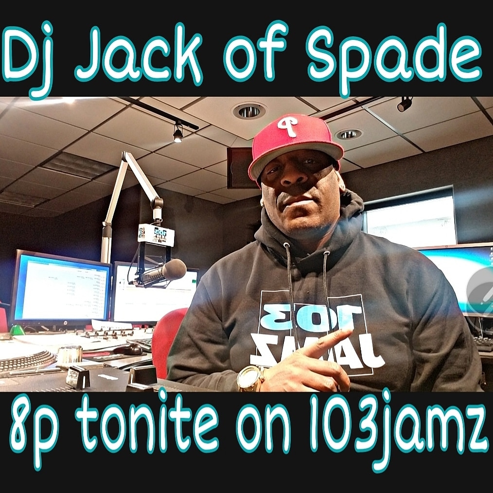 TUNE IN TONITE @8PM 103JAMZ 
DJ JACK OF SPADE FOR THE BEST:
HIP-HOP 
DIRTY SOUTH
REGGAE &amp;
R&amp;B
BIRTHDAY SHOUTS AND REQUESTS
466-0103 or @757jackofspade
LISTEN LIVE around the world on iheartradio