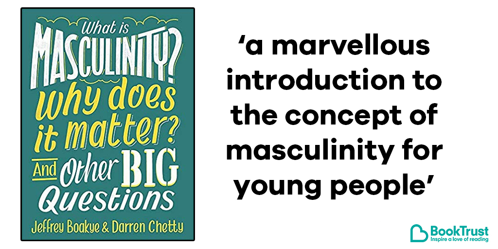 Booktrust's tweet image. Our #BookOfTheDay is #WhatIsMasculinity - a timely, sensitive and age-appropriate reference book for young people from @unseenflirt, @rapclassroom
and @olifrape: booktrust.org.uk/book/w/what-is… @Watts_Wayland
