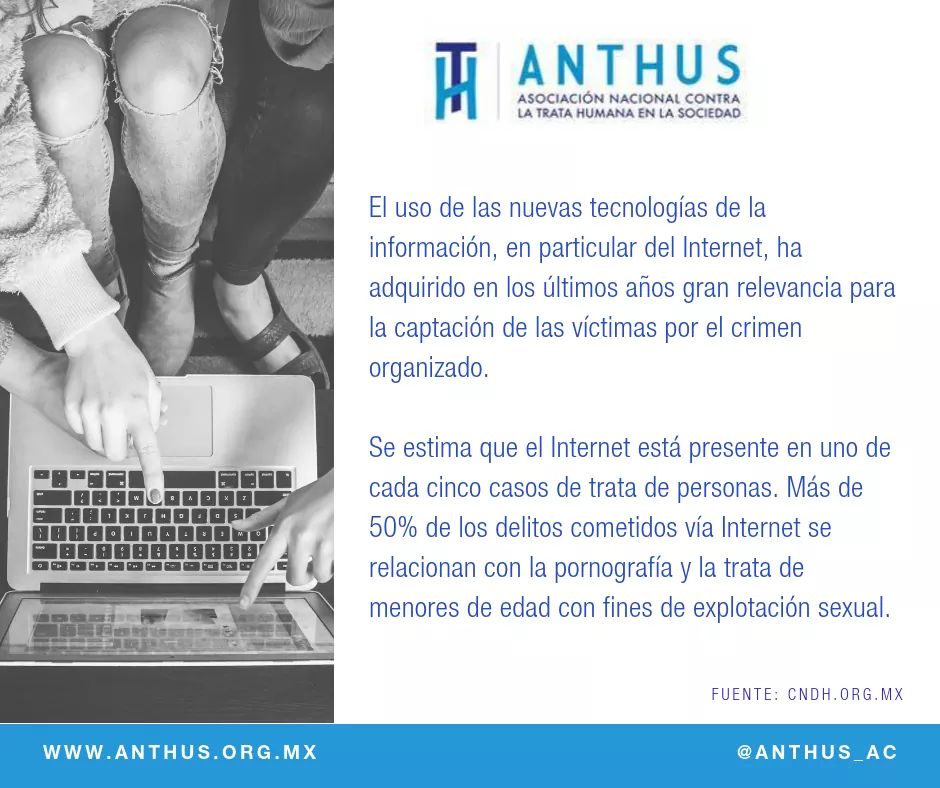 ANTHUS_AC's tweet photo. El internet ha tomado gran relevancia para la captación de víctimas de Trata: https://t.co/SE2jNej4eY