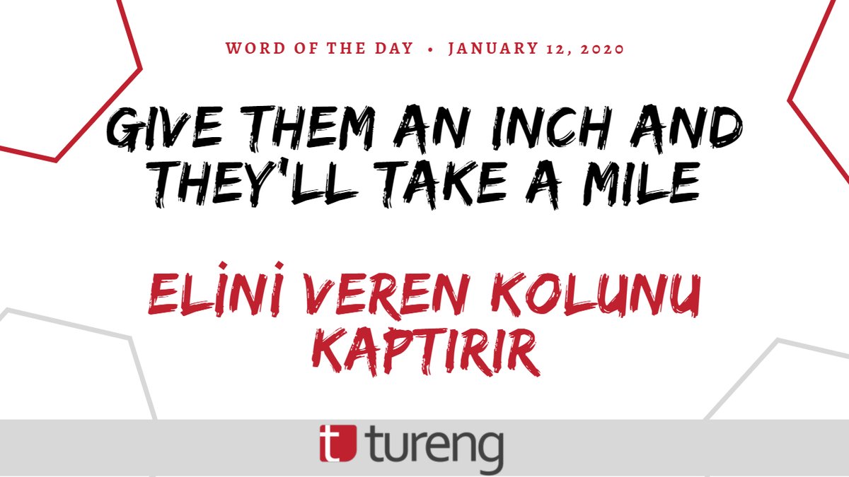 tureng presents on twitter give them an inch and they ll take a mile elini veren kolunu kaptirir https t co iwitpkx2rf tureng idiomoftheday wordoftheday gunundeyimi gununsozu https t co woeby1obnu twitter tureng presents on twitter give them an inch and they ll take a mile elini veren kolunu kaptirir https t co iwitpkx2rf tureng idiomoftheday wordoftheday gunundeyimi gununsozu https t co woeby1obnu twitter