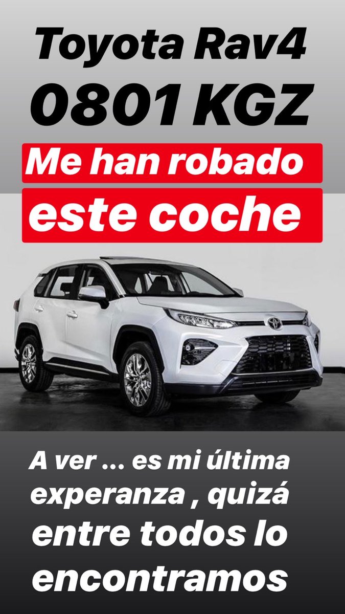 Buenas a todos , la otra noche nos robaron este coche Toyota Rav4 0801 KGZ, seguramente adivina donde esta ya, pero por otro lado quizá lo encontramos entre todos ...¿ porque no ? Gracias por la difusión y colaboración !! 🙏🙏🙏🙏