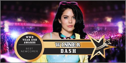 Our Best Newcomer award goes to former World Tag Team champion, <a href="/Gotta__Dash/">Dash</a>!