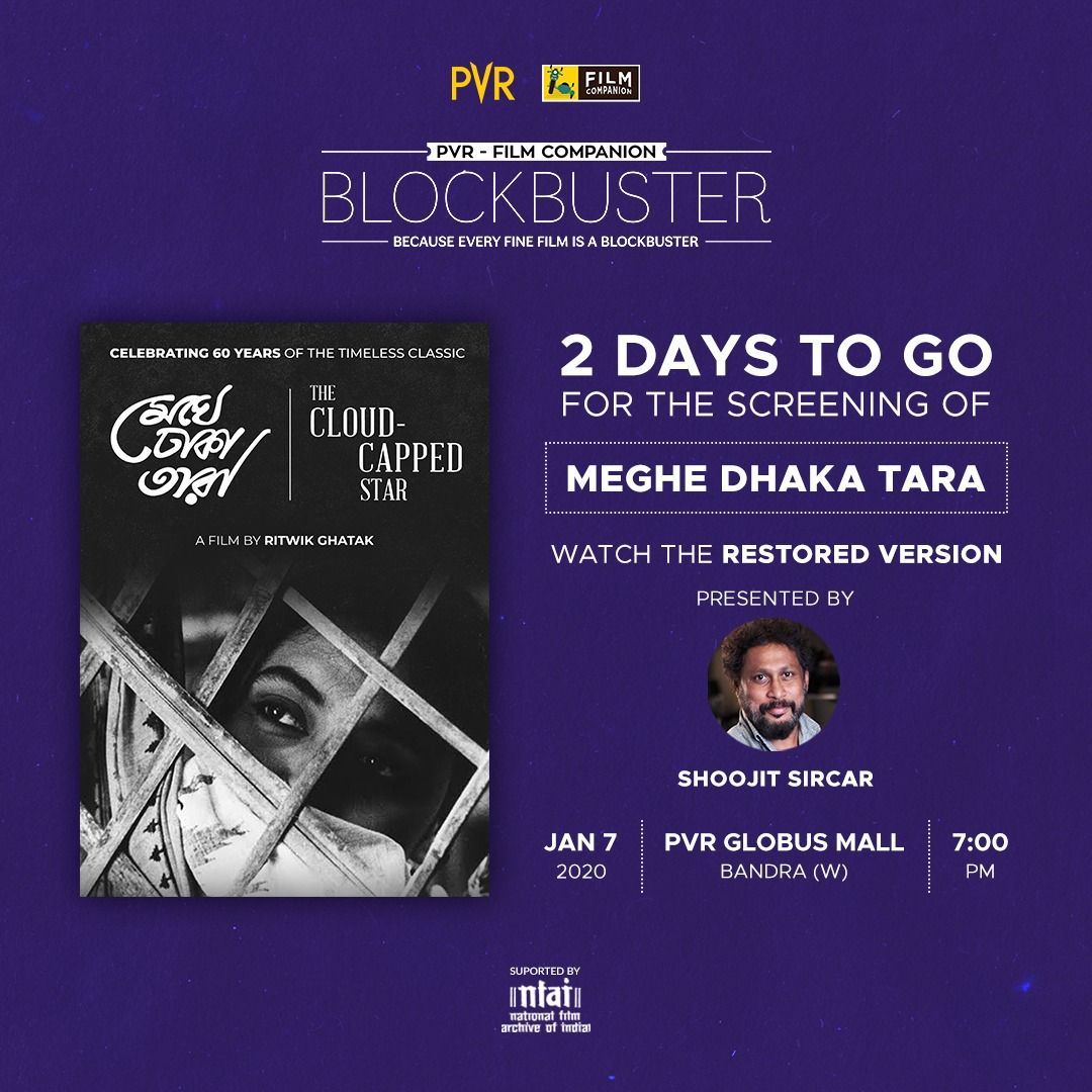 FilmCompanion's tweet photo. With just 2 days to go for #FCBlockbuster, we're gearing up to watch a true Indian classic, Meghe Dhaka Tara with Shoojit Sircar! Register Now: https://t.co/Vb9zw6NqPe to reserve your seat! https://t.co/ajqpnkgjZM