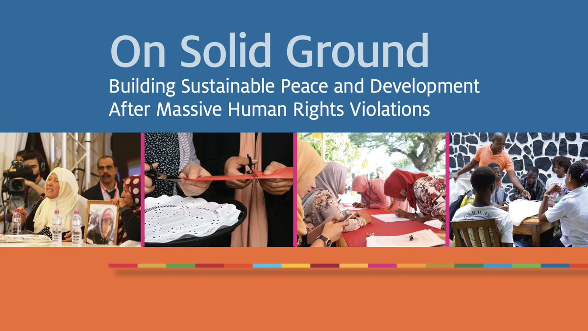 theICTJ's tweet photo. #WeekendReading | Kicking off our most read publications, we start with #4 in the countdown this January with:
#OnSolidGround: Building Sustainable #Peace and #Development After Massive Human Rights Violations
https://t.co/99S2WHxD9R https://t.co/tw124wAiRu