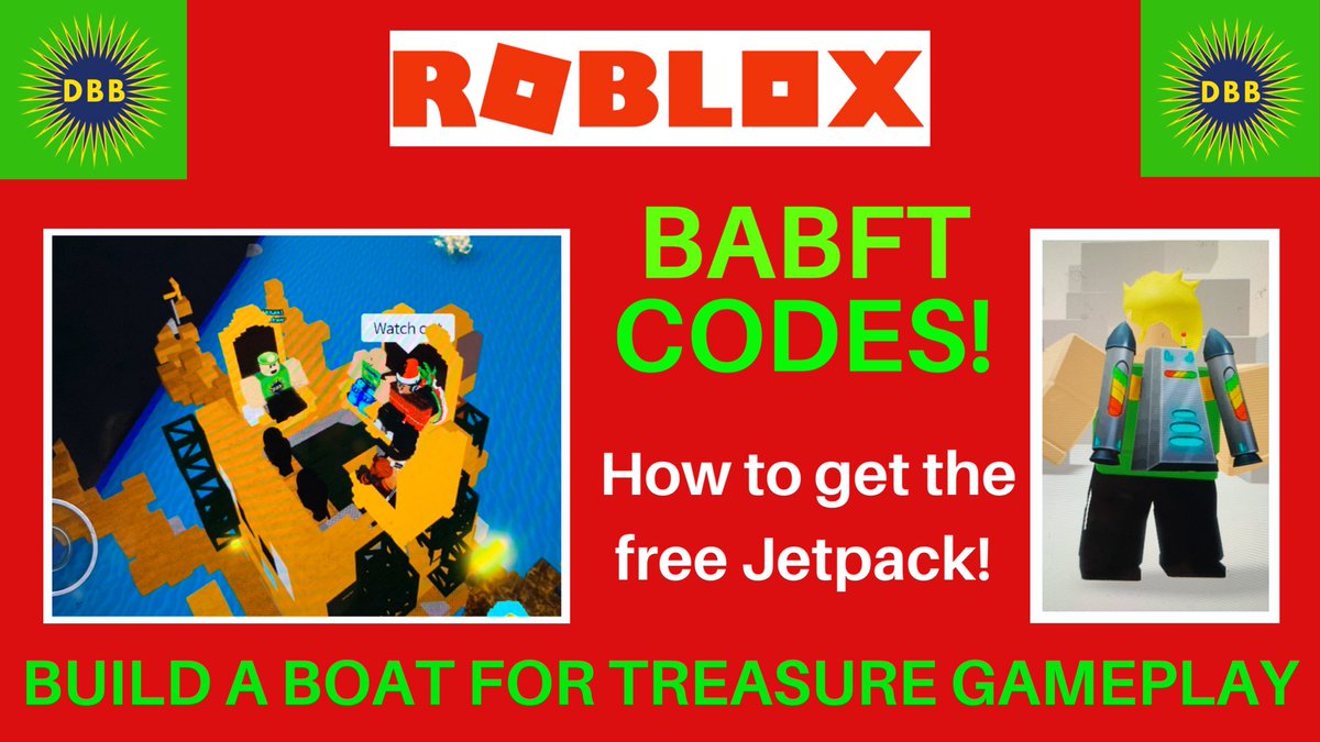 Deathbotbrothers On Twitter Roblox Codes Build A Boat For Treasure Babft Codes And Gameplay Plus How Https T Co Zckwa2iipk Via Youtube Roblox Robloxcodes Robloxgameplay Robloxbabft Babftcodes Buildaboatcodes Buildaboatfortreasure - codigos build boat for treasure new update roblox youtube