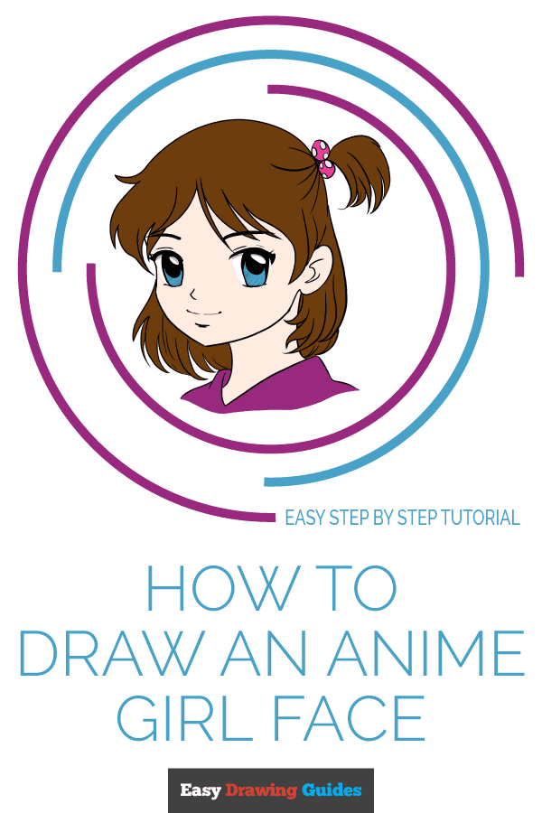 Drawing Tutorial: How to Draw an Anime Girl Face