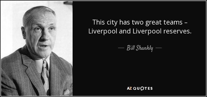 Fanatic_LFC's tweet photo. The city has two great teams -
Liverpool and Liverpool reserves.

- Bill Shankly - https://t.co/Dl1FB2d4vs