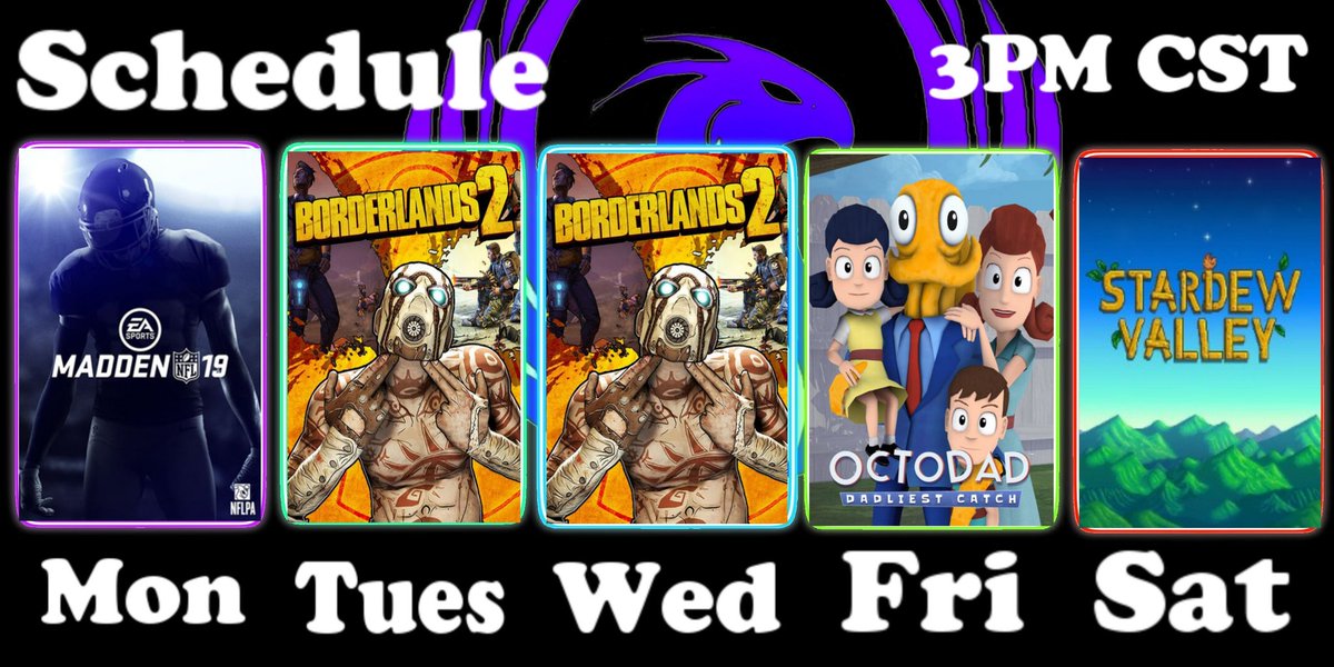 PhoenixDownGam1's tweet image. Schedule for the upcoming week. Monday we finish our #Madden tournament, Tues and Wed I'm going to try and get through as much story for #borderlands2 as I can, Fri we get a but silly and play #octodad and Sat the song request opens back up with some #stardewvalley