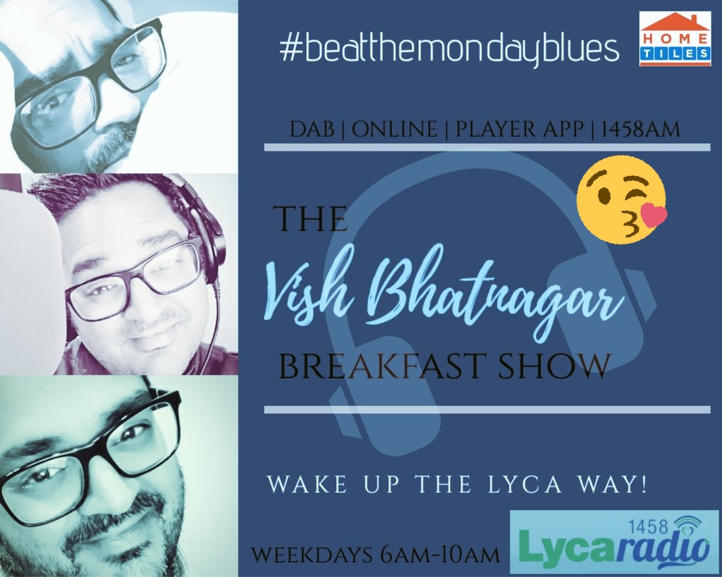 VishBhatnagar's tweet photo. Let's start this Monday with a bang! Join me from 6 'til 10am #TheVishBhatnagarBreakfastShow #VBBS @LycaRadio1458 sponsored by @HomeTilesUK #HelloMonday #BollywoodBreakfast #Desi #TurnItUp #BritAsians #riddle #moviemayhemchart #showbizroundup #dontmissit #letsgetstuckin https://t.co/vpiA5M98cl
