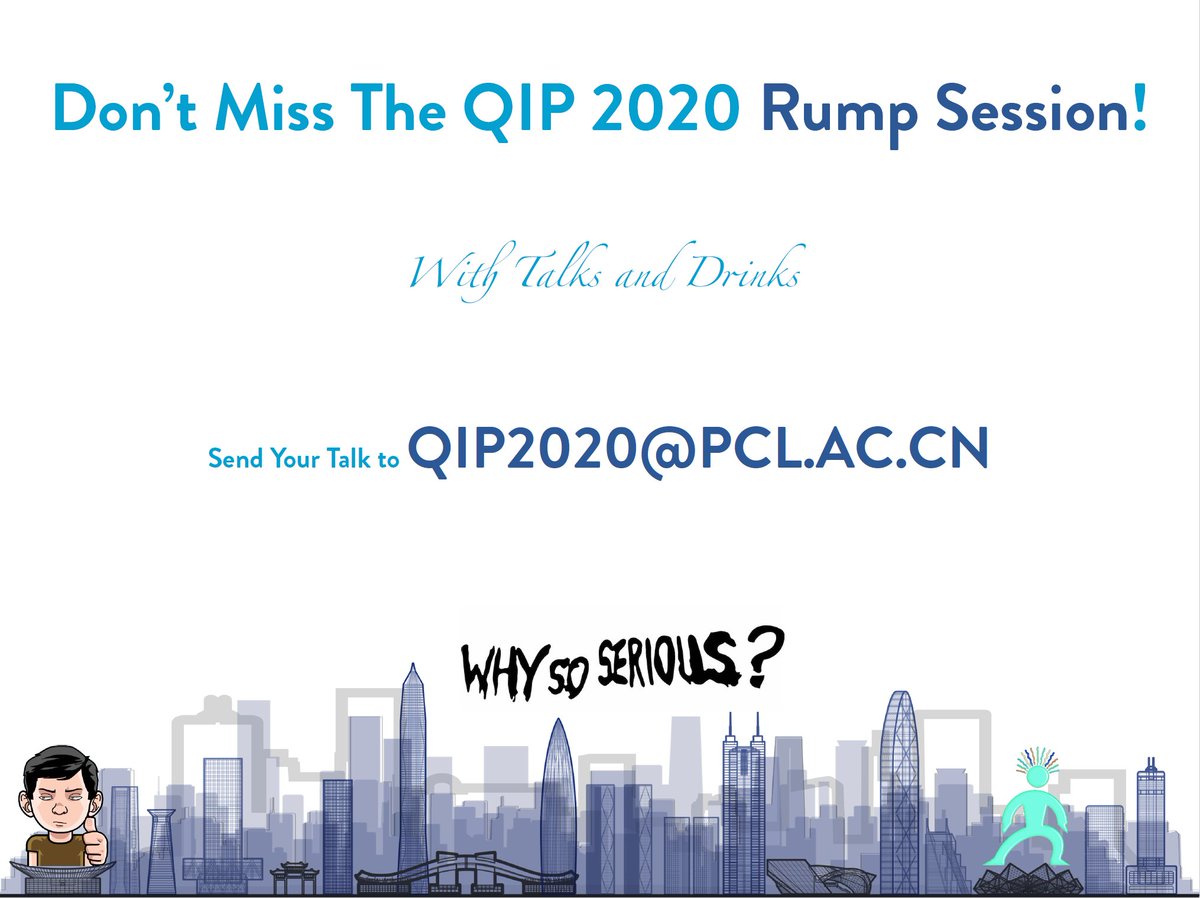 QIP2020's tweet photo. Join the rump session with your funny talks😉 https://t.co/v5xHrMUgno