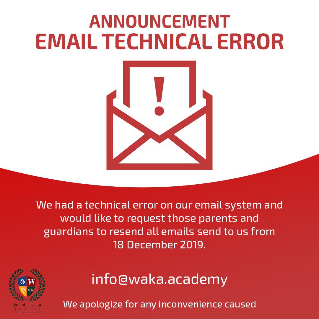 URGENT ANNOUNCEMENT!!! We had technical issues with our email, for those parents that send us an email from the 18th Dec 2019, please resend them again. We do apologize for the inconvenience caused. #wakaeducationalgroup