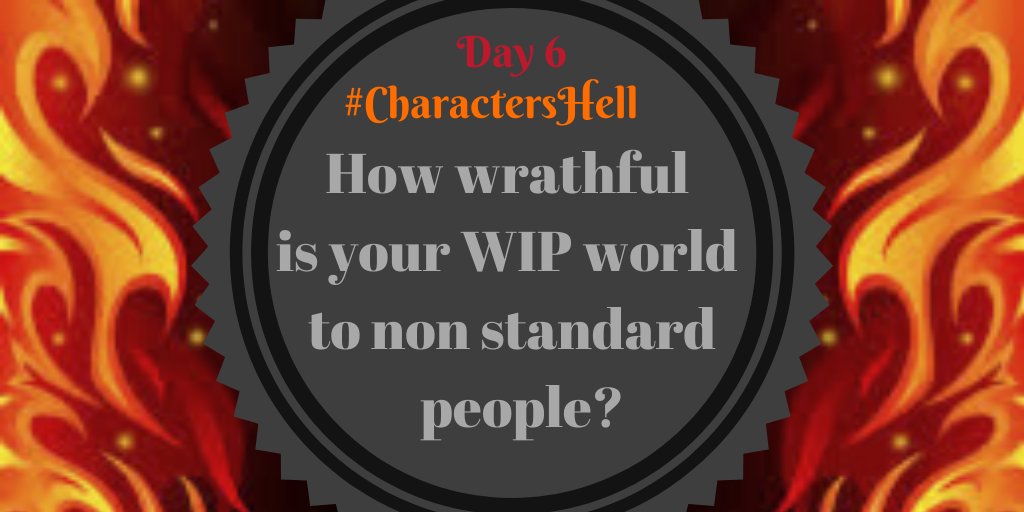 ladyofmind721's tweet photo. #CharactersHell 6
How wrathful is your WIP world to non standard people?
Diversity, as we unfortunately know, can draw a lot of strife. How angry is your universe towards those who for whatever reason do not conform?
#UnderWorldWeek https://t.co/nGaeZY7xTK