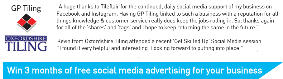 WIN 3 MONTHS OF FREE ADVERTISING in your local area (created by Tileflair, mentioning your business) on Facebook and Instagram! Tag us with our tiles or email marketing@tileflair.co.uk ('competition' as subject) by 01.03.20, submitted with permission to use images. Get involved!