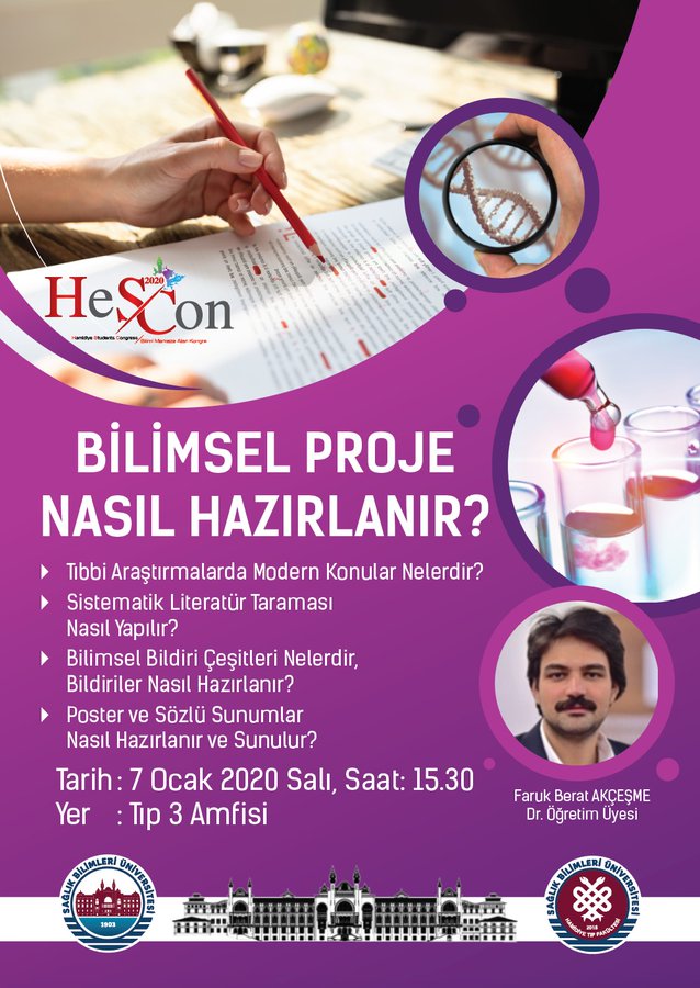 "Bilimsel proje nasıl hazırlanır ve sunulur?"  7 Ocak 2020 Saat 15:30 Tıp 3 Amfisi