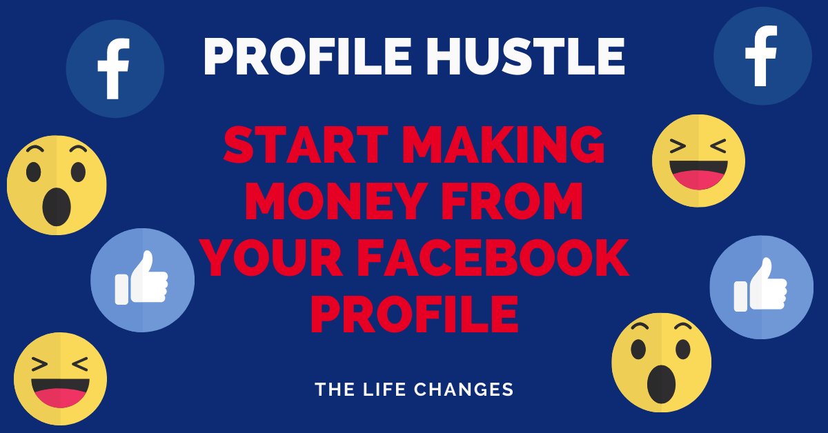 Profile Hustle Review: Create Income By Simply Using Your Facebook Profile!

thelifechanges.com/profile-hustle…