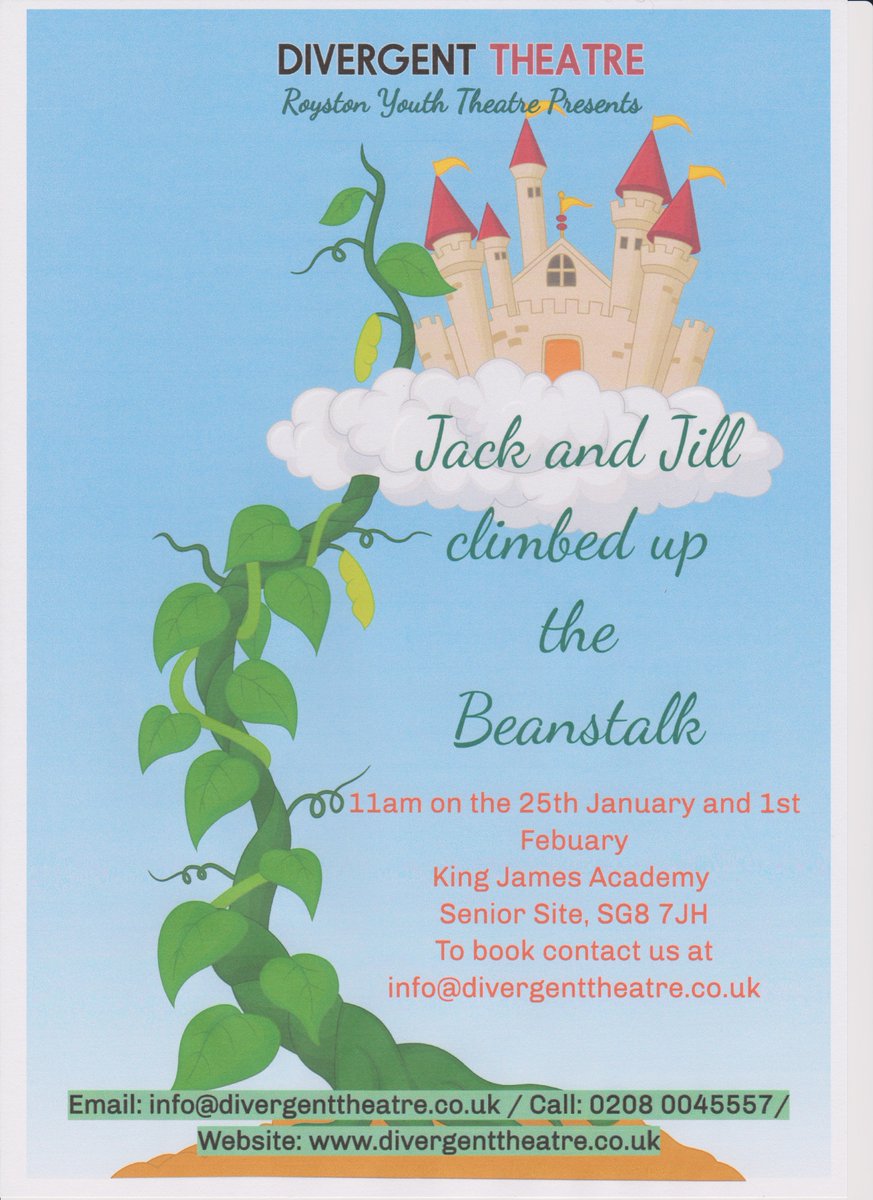 Royston Youth Theatre Company Divergent perform 'Jack &amp; Jill climbed up the Beanstalk' 11am Sat25Jan/Sat1Feb King James Academy Senior Site To book see image Features younger members of Divergent Suitable for all ages #lovetheatre <a href="/roystoncrow/">Royston Crow</a> <a href="/WhatsonRoyston/">What's on In Royston</a> <a href="/RoyArtsFest/">Creative Royston</a> #local