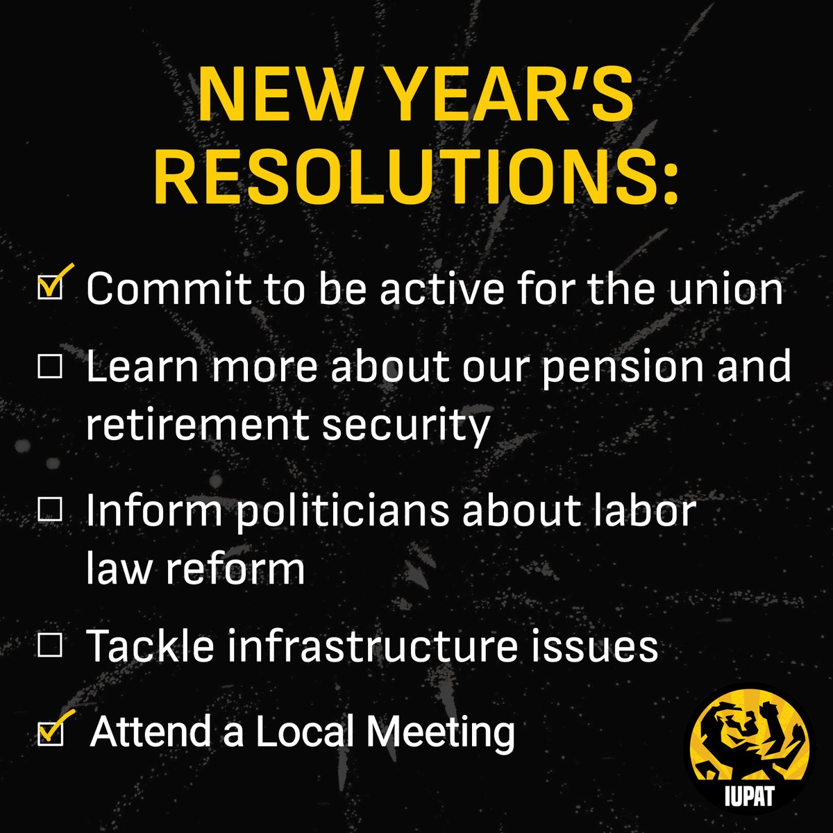 IUPATDC4WNYCNY's tweet photo. This New Years Resolution  be a more Active Member and Attend your Local Meetings ✊✊✊
#WeAreUnion #MyIUPATPledge #IupatProud 
International Union of Painters and Allied Trades  @GoIUPAT Painters District Council 4 Local 178 Buffalo Central Labor Council Afl-Cio @buffaloclc https://t.co/rFL85YYHFf