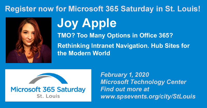 techeventsstl's tweet photo. Register now for #M365SatSTL to hear Joy Apple (@JoyTApple) present "Too Many Options in Office 365?" as well as a session on navigation and hub sites in #O365, on Feb. 1! https://t.co/oXCCsTOlOc #HubSites #Microsoft #M365 #Office365 #SharePoint #STL https://t.co/NRpCsBOny6