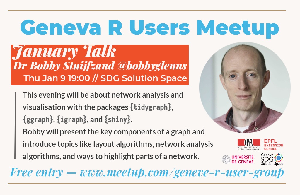 Happy new year! Next Geneva R meet up is already next Thursday (January 9th)! We are very much looking forward to having Bobby Stuijfzand <a href="/BobbyGlennS/">Bobby Stuijfzand</a> give a talk about tidy network analysis in R! <a href="/epfl_exts/">EPFL Extension School</a> <a href="/sdgsolspace/">SDG Solution Space</a> Register for free: meetup.com/Geneve-R-User-…