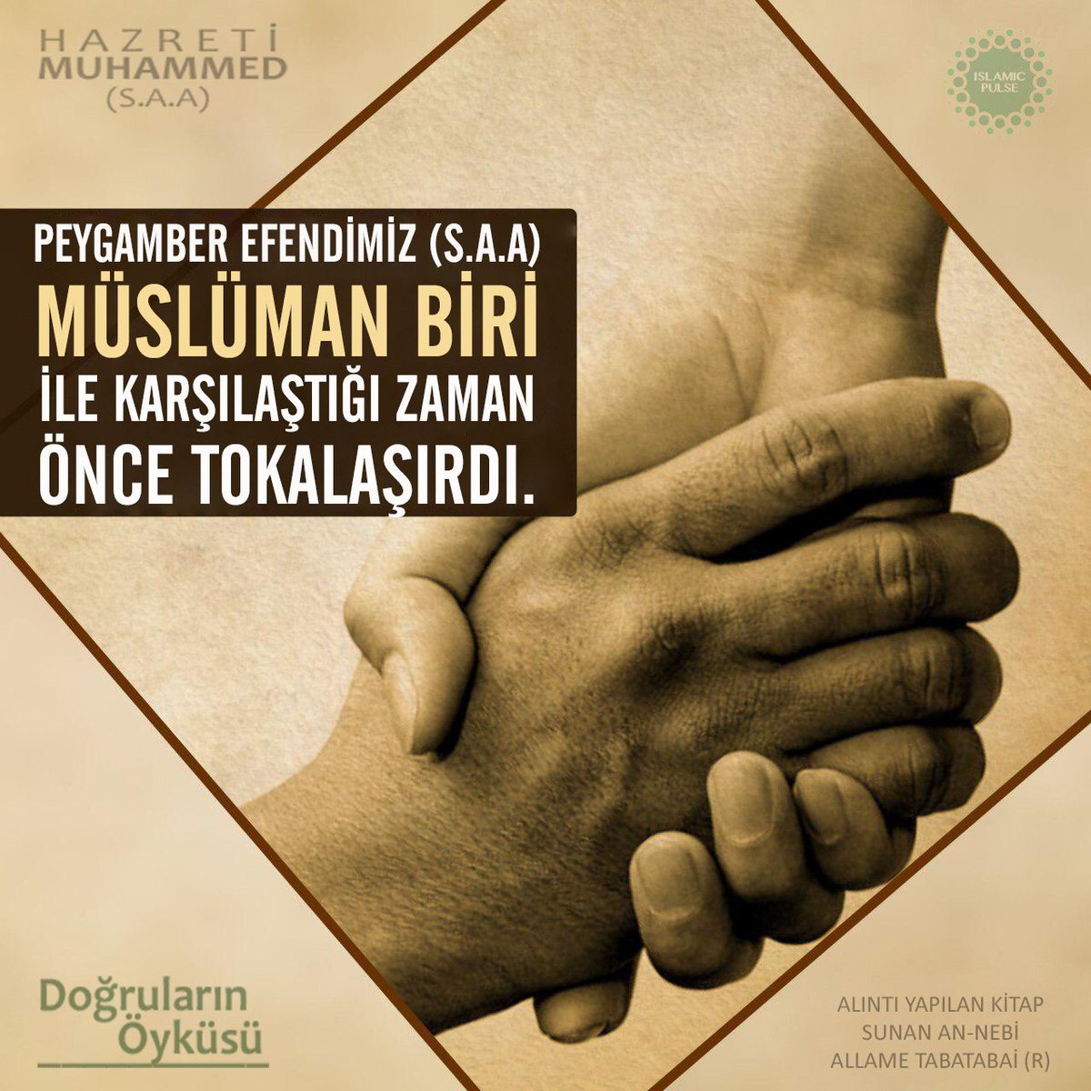 📸  Peygamber Efendimiz (s.a.a) Müslüman biri ile karşılaştığı zaman önce tokalaşırdı.

-Alıntı yapılan kitap Sunan An-Nebi (Peygamber Efendimiz'in (s.a.a) Sünnetleri) | Allame Tabatabai (R)