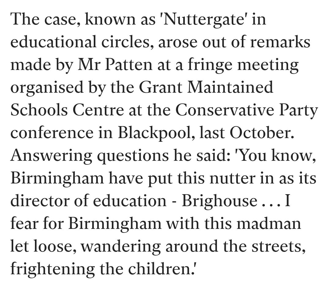 Let me steer this nutterbus over to Brum and my back Yardley with an anecdote about Brighouse: In 1984, John Patten, then Education Secretary, called Tim Brighouse a 'madman' and a 'nutter' who wandered the streets frightening children.Patten apologised. https://twitter.com/ciabaudo/status/1005755590298226688?s=19