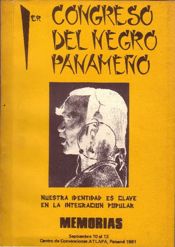 “LatAms don’t call themselves Black (or white). That’s a new thing u U.S.-identified ppl are doing. Stop putting U.S. frameworks on a different culture.” .1981, El 1º Congreso del Negro Panameño - “First Congress of the Black Panamanian” big ups to pioneer George Priestley