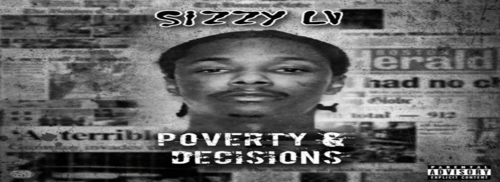 _CLSK_'s tweet photo. @Sizzy_Lv - Poverty &amp; Decisions (Full EP) https://t.co/fvyuWzMzZc https://t.co/TThy2nikam