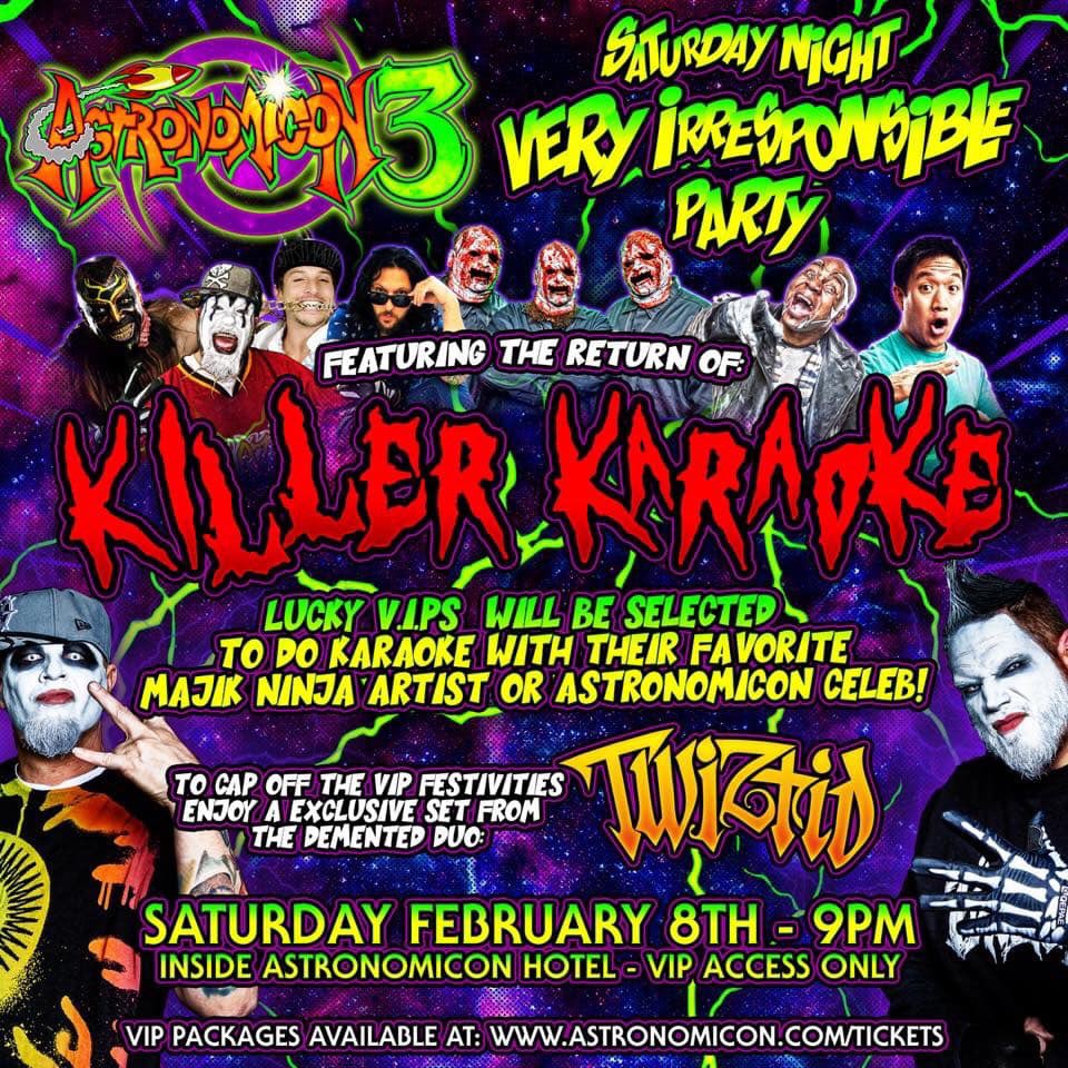 MNEGermany's tweet image. The #Astronomicon #VeryIrresponsibleParty, featuring the return of #KillerKaraoke, is going down February 8th at the #WyndhamGardenHotel in #SterlingHeights #Michigan!! Come #Mob with the #MajikNinjaFamily! VIP Passes are available @ Astronomicon.com/tickets #PopCulture #ComicCon