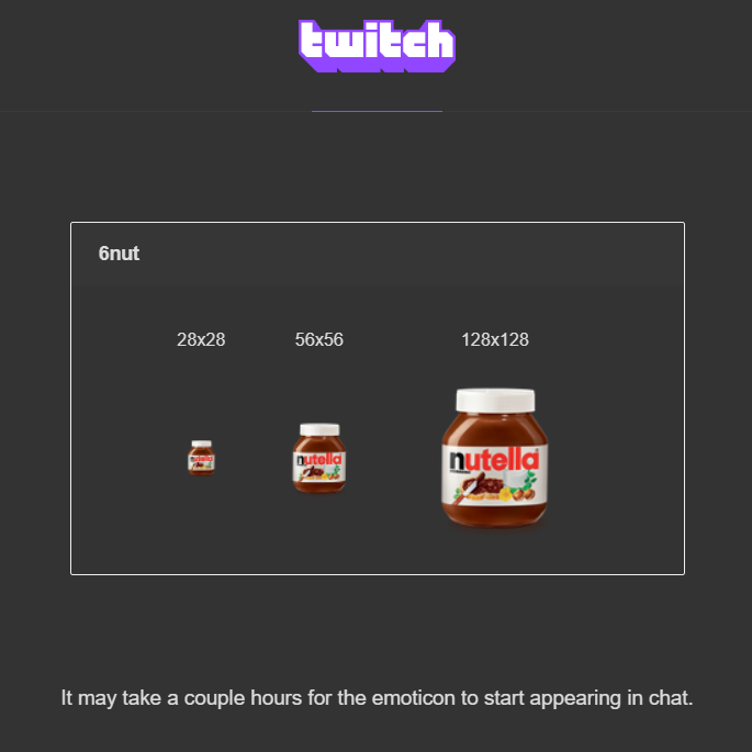 Kooz My First Ever Twitch Emote Finally Got Approved So If Your Looking To Get Some Nutellas In Chat You Know Where To Go Twitchaffiliate T Co Bmkrrwztnz Twitter