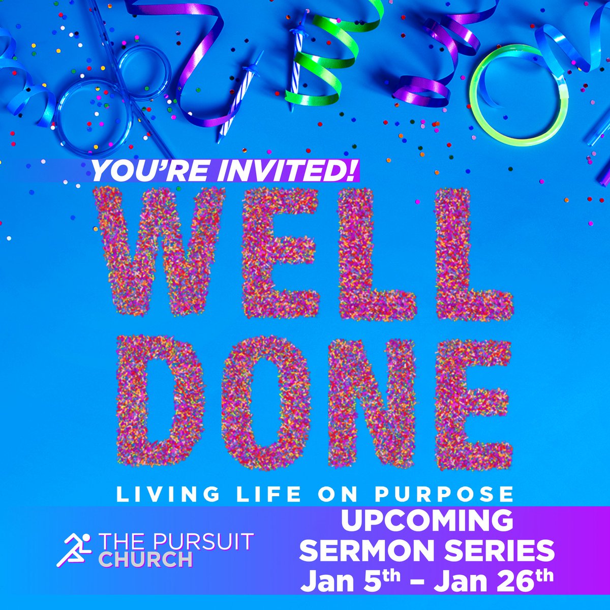 Come join us at any of our locations for a brand new sermon series, #WellDone and find out what it means to live a life full of purpose.