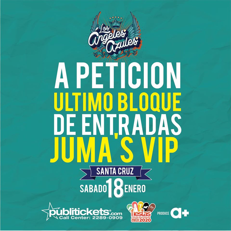 Éxito rotundo en ventas...a petición último bloque de entradas JUMA'S VIP para Angeles Azules Sábado 18 de enero SANTA CRUZ.

Hasta agotar existencias!

Podés adquirir las entradas vía:
💻 publitickets.com
☎ 2289-0909
🏬 Servimas Autorizados en todo el país.
