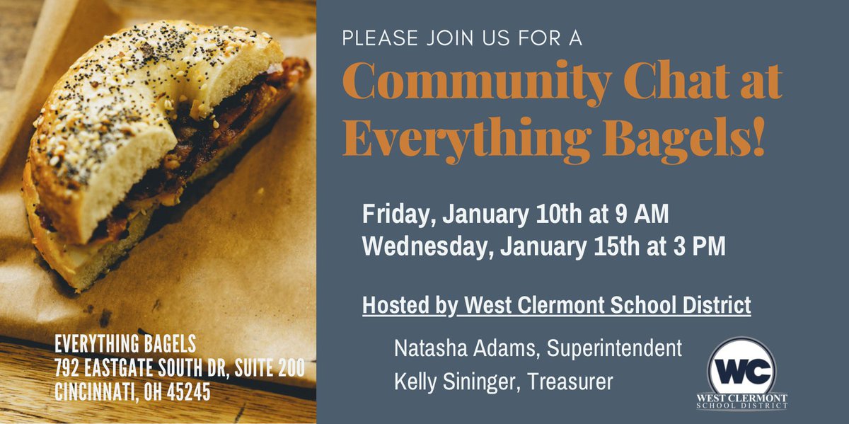 Please join us for a Community Chat at Everything Bagels this Friday (1/10) at 9 AM or next Wednesday (1/15) at 3 PM! Hosted by Superintendent Adams and Treasurer Sininger. #WCconnects