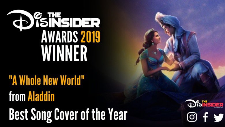 The Disinsider A Whole New World From Aladdin 19 Wins The Disinsider Award For The Best Song Cover Of The Year