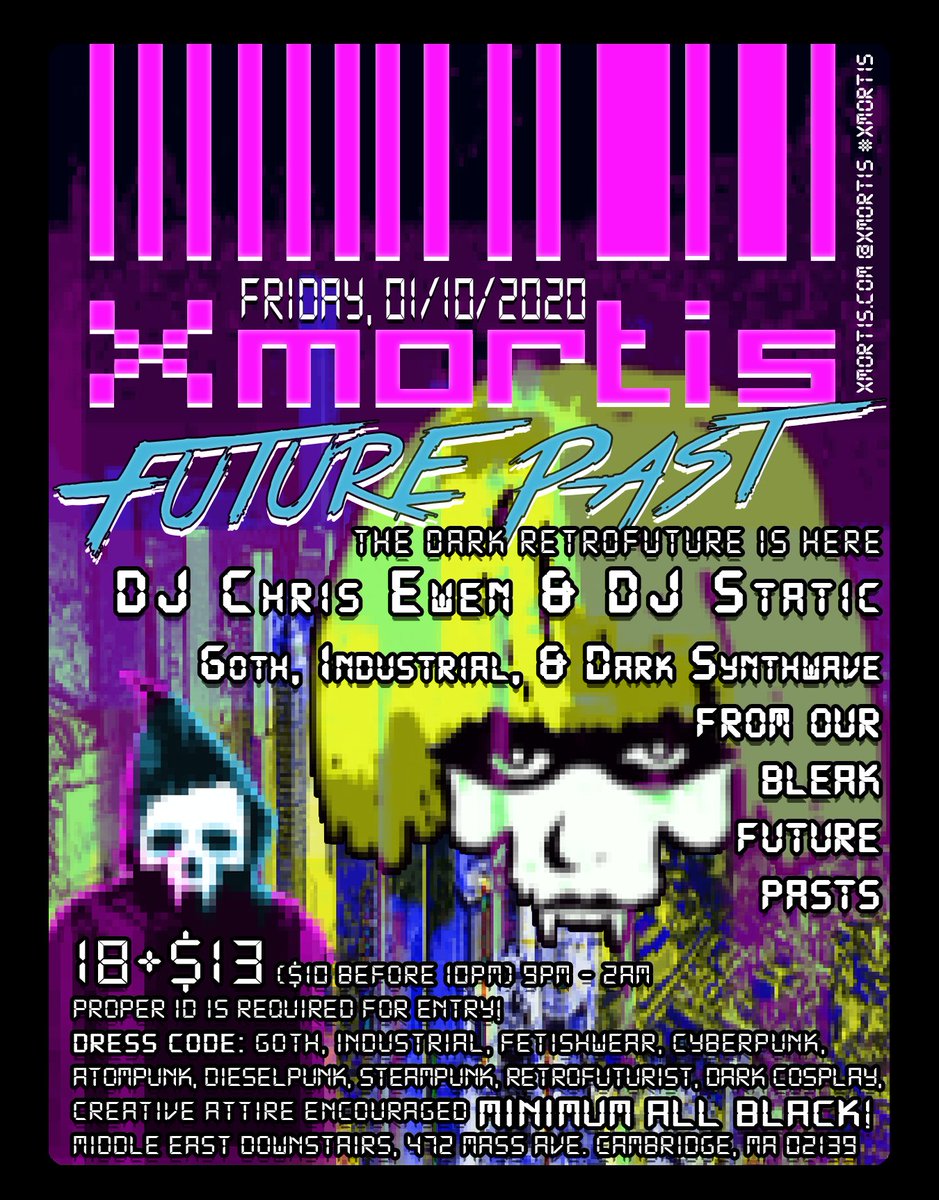 Xmortis Future Past ~ Friday, 1-10-2020!

DJ Chris Ewen &amp; DJ Static spin Goth, Industrial, &amp; Dark Synthwave from our bleak future pasts!

Xmortis is 18+/$13 ($10 before 10pm) 9pm - 2am. Proper ID is Required for Entry!
facebook.com/events/5411800…