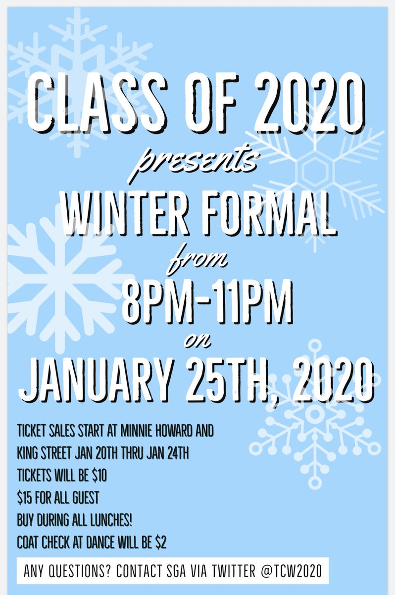 Winter Formal we be held on January 25th from 8-11pm. Ticket sales will begin on January 20th. Be sure to be there ❄️❄️❄️