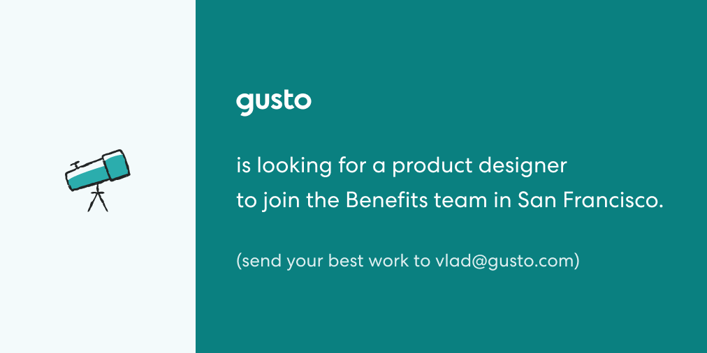 vladgeorgescu's tweet photo. Looking for a product designer who cares deeply about making access to healthcare easier and more affordable. Send me your portfolio (vlad@gusto) or apply here:  https://t.co/bKjRCmKmRQ https://t.co/fcLl8jS7U1